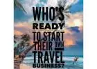 OWN YOUR OWN TRAVEL BUSINESS - $199 START-UP COST