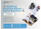Fast & Reliable Washing Machine Repair Service Near You