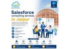 Top Salesforce Consulting Companies in Jaipur – Expert CRM Solutions