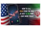 How to Call Iran from USA at Just 12.5¢/Min – Save More Today