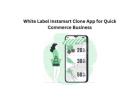 White Label Instamart Clone App for Quick Commerce Business