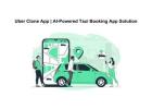 Uber Clone App | AI-Powered Taxi Booking App Solution