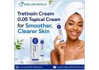 Tretinoin Cream 0.05 - Topical Cream for Smoother and Clearer Skin