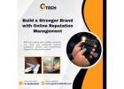 Effective Online Reputation Management for a Stronger Brand Image