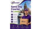 Best Same Day Courier in Leeds