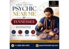Find a Reliable Psychic Near Me in Tennessee