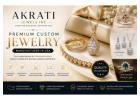 Custom Jewelry Manufacturing USA | Premium Handmade Jewelry by Akrati Jewels Inc